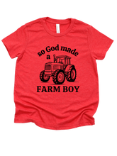 Load image into Gallery viewer, So God made a FARM BOY
